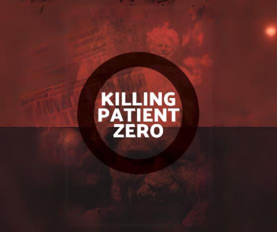 Σκοτώνοντας τον Ασθενή Μηδέν – Η διδακτική ευκαιρία μέσα από μια φρικτή&nbsp;ιστορία